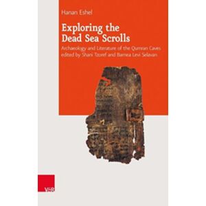 Exploring the Dead Sea Scrolls