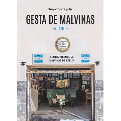 Gesta de Malvinas. 40 años.