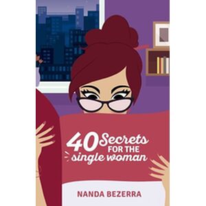 40 secrets for the single...