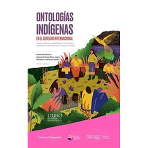 Ontologías indígenas en el...
