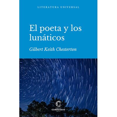 El poeta y los lunáticos