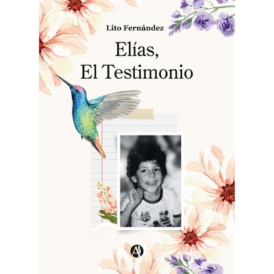 Elías, El Testimonio