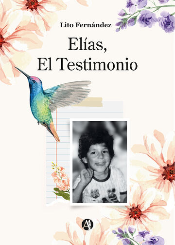Elías, El Testimonio