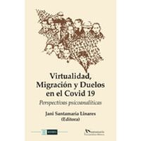 Virtualidad, Migración y...