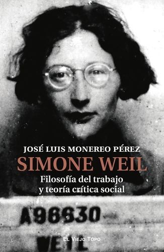 Simone Weil. Filosofía del...