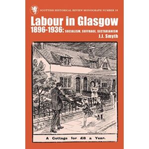 Labour in Glasgow, 1896-1936