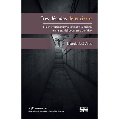 Tres décadas de encierro.