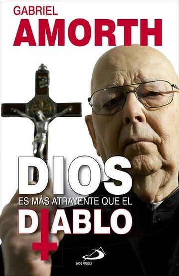 Dios es más atrayente que...
