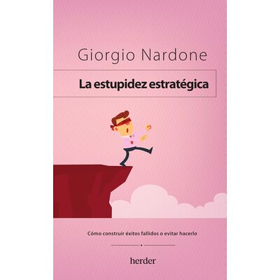 La estupidez estratégica