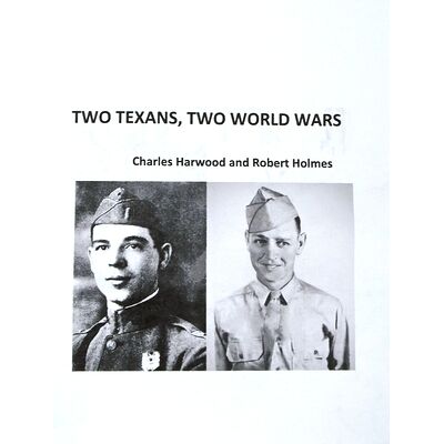 Two Texans, Two World Wars