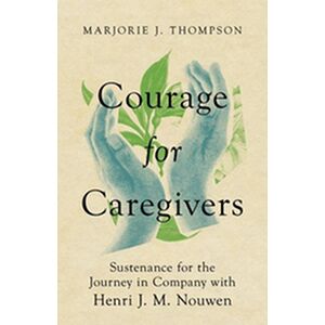 Courage for Caregivers