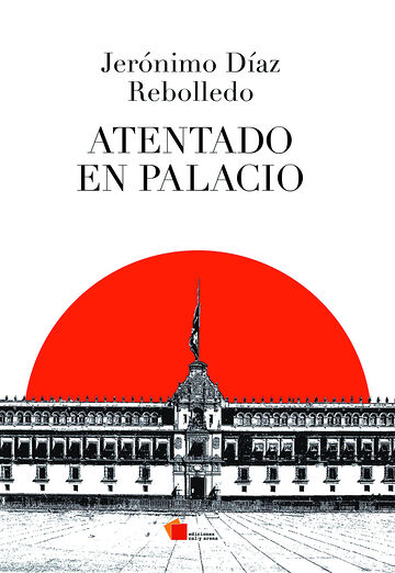 Atentado en Palacio