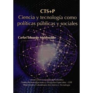 CTS+P Ciencia y tecnología...