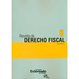 Revista de Derecho Fiscal No.6