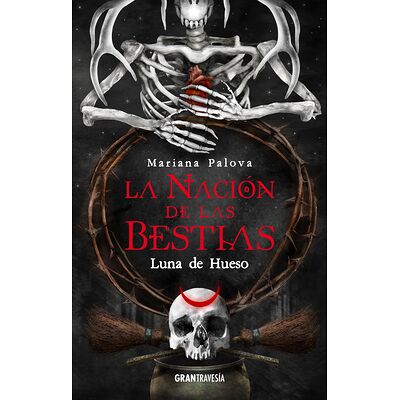 Luna de hueso. La nación de...