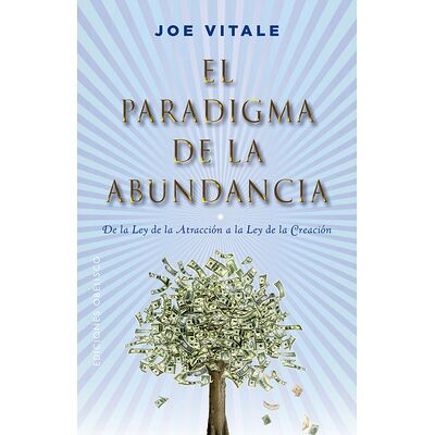 El paradigma de la abundancia
