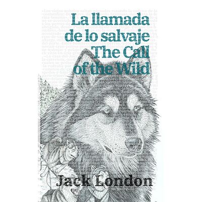 La llamada de lo salvaje -...