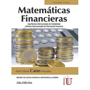 Matemáticas Financieras,...