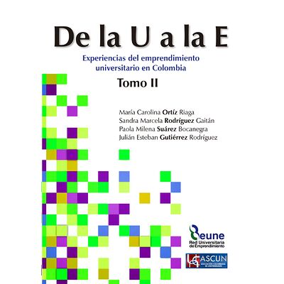 De la U a la E. Tomo II