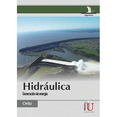 Hidráulica. Generación de...