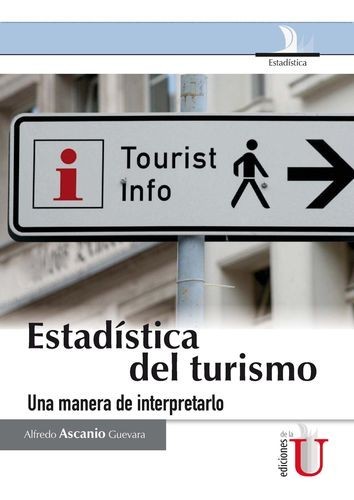 Estadística del turismo:...