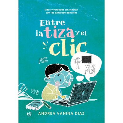 Entre la tiza y el clic