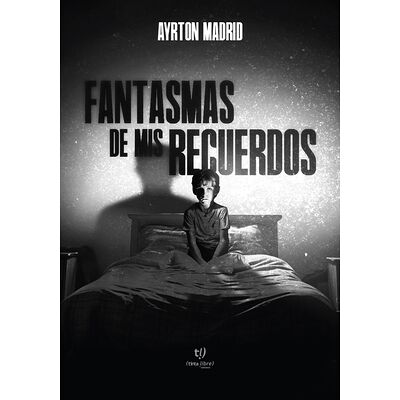 Fantasmas de mis recuerdos