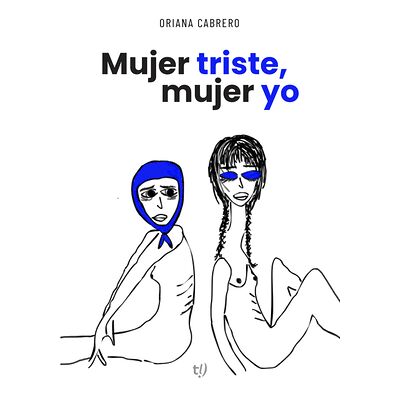 Mujer triste, mujer yo