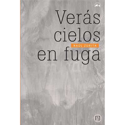 Verás cielos en fuga