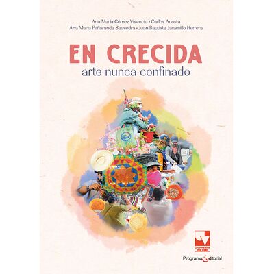 En crecida: arte nunca...