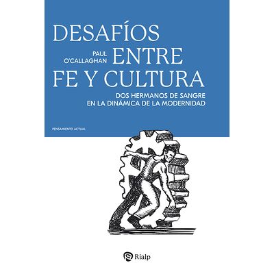 Desafíos entre fe y cultura