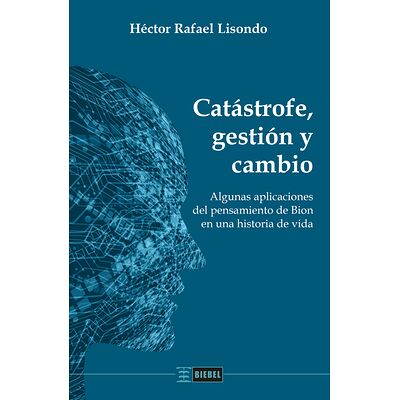 Catástrofe, gestión y cambio