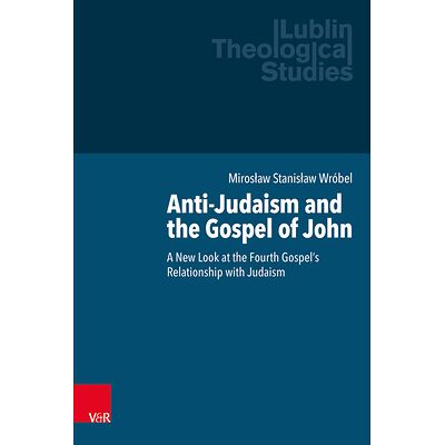 Anti-Judaism and the Gospel...