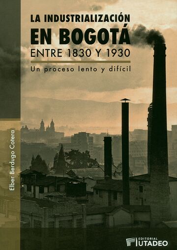 La industrialización en...