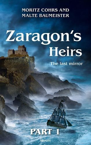 Zaragon's Heirs - Part 1
