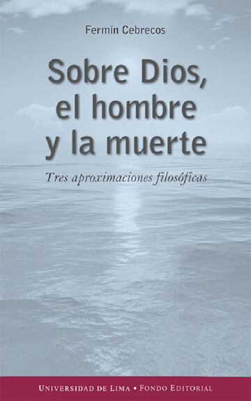 Sobre Dios, el hombre y la...