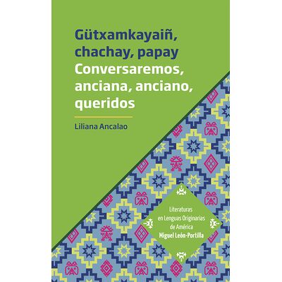 Gütxamkayaiñ, chachay, papay