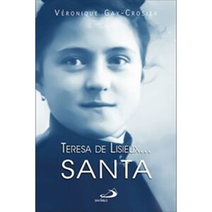 Teresa de Lisieux… Santa