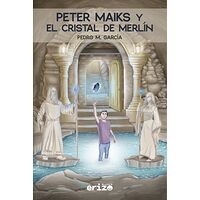 Peter Maiks y el cristal de...