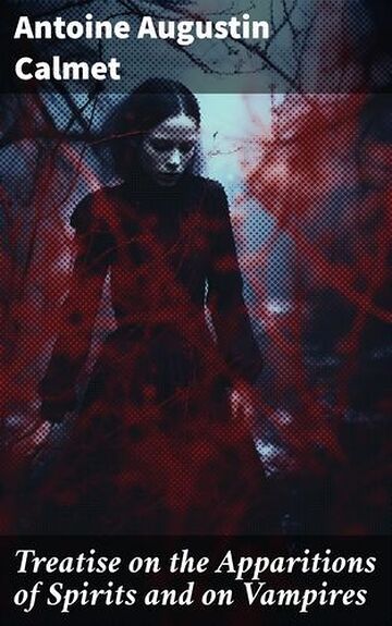 Treatise on the Apparitions...