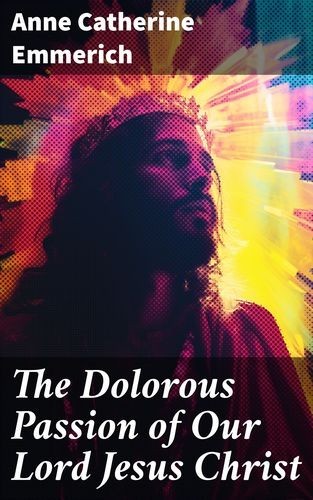 The Dolorous Passion of Our...