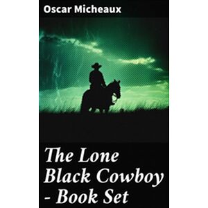 The Lone Black Cowboy -...