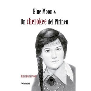 Blue Moon & una cherokee...