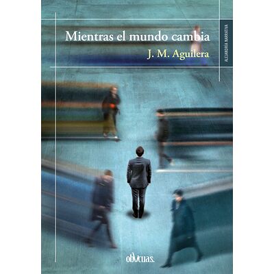 Mientras el mundo cambio