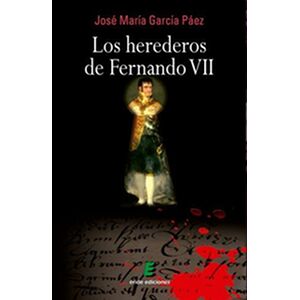 Los herederos de Fernando VII