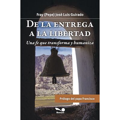 De la entrega a la libertad