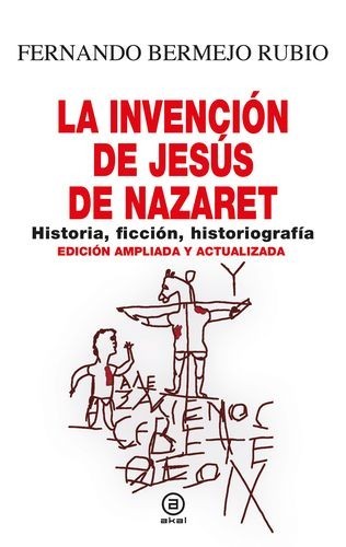 La invención de Jesús de...
