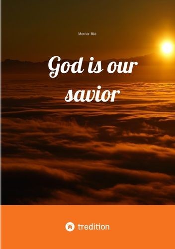 God is our savior