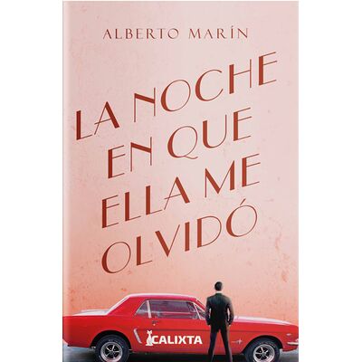 La noche que ella me olvidó