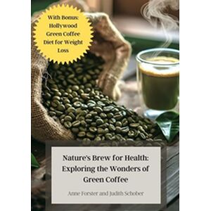 Nature's Brew for Health:...